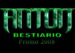 Anton : Bestiario Promo 2008